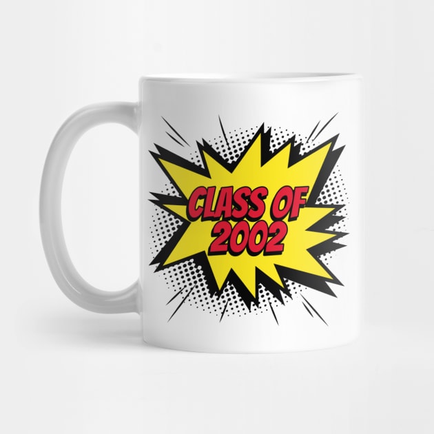 Class of 2002 comic kapow style artwork by Created by JR